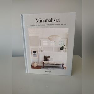 Minimalista: Your Step-By-Step Guide To A Better Home, Wardrobe And Life Book